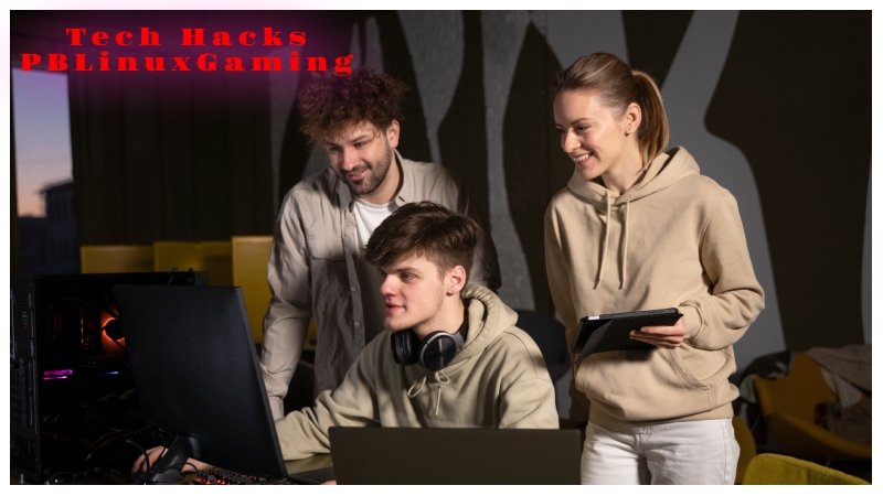 Tech Hacks PBLinuxGaming