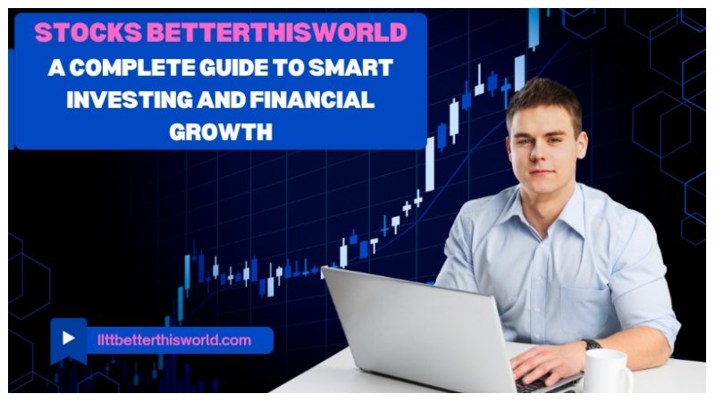 Stocks BetterThisWorld