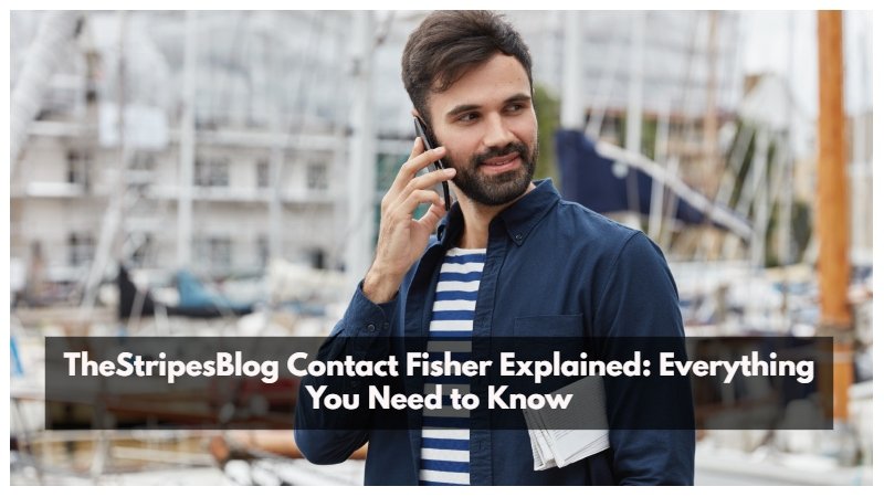 TheStripesBlog Contact Fisher